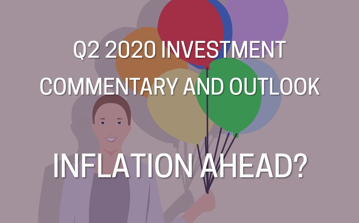 Q2 2020 Investment Commentary and Outlook